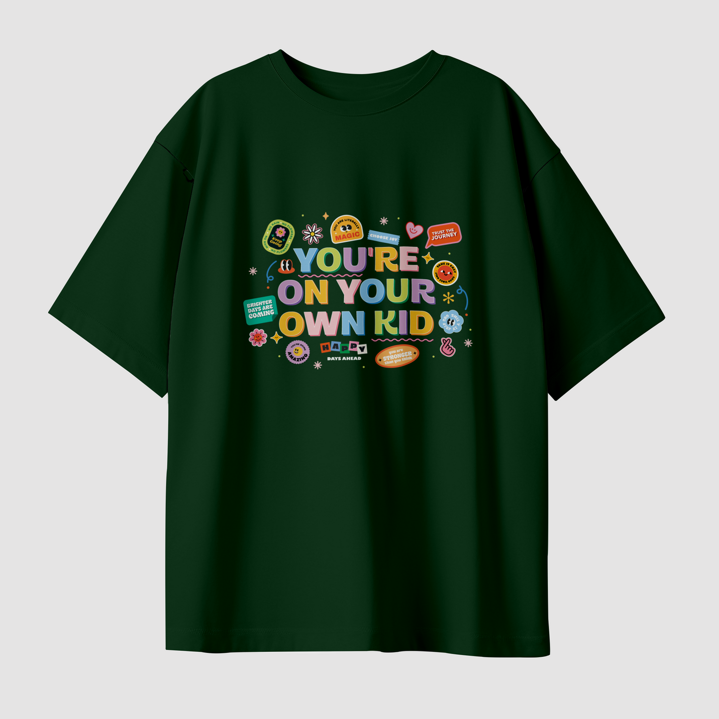 You're On Your Own Unisex Oversized T-Shirt