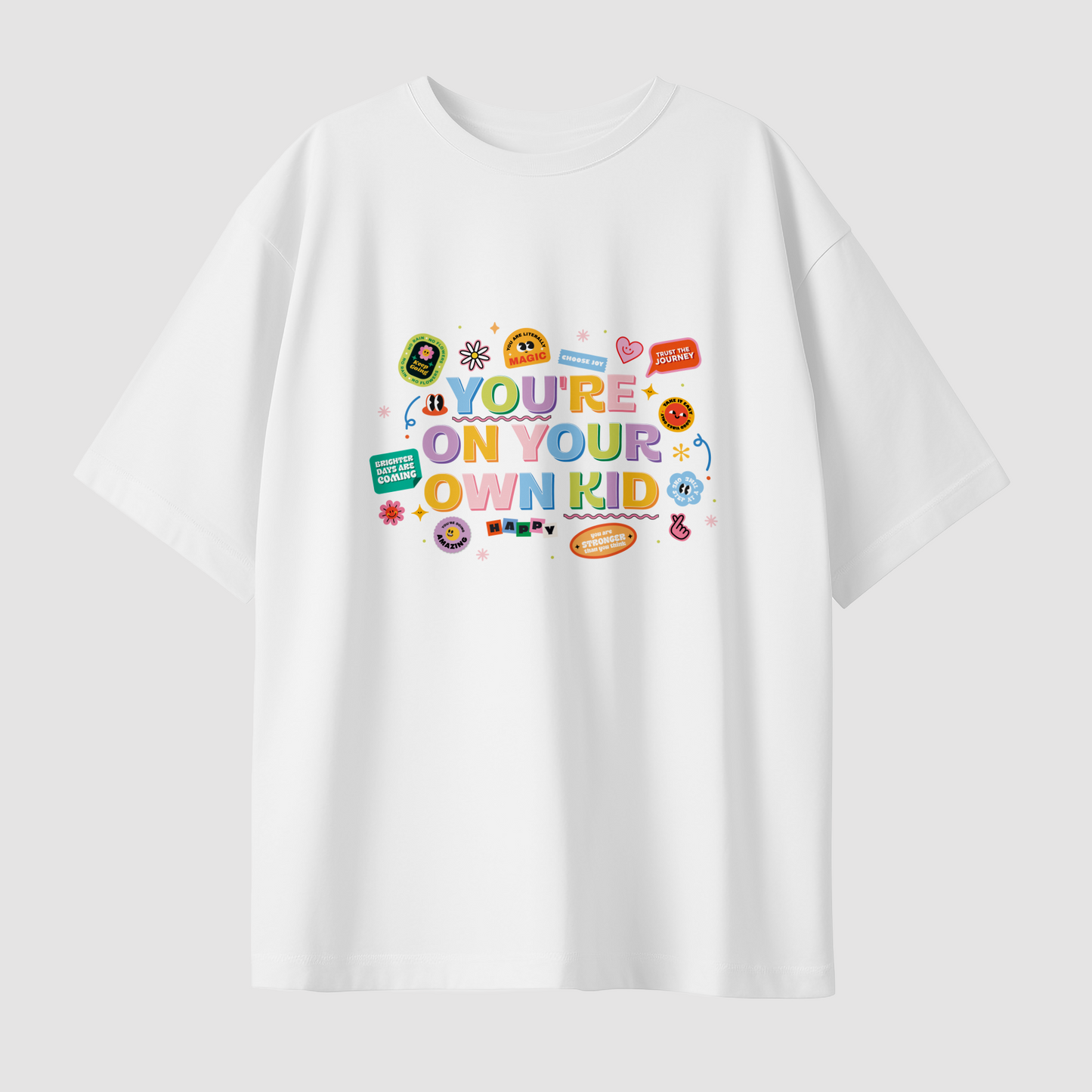 You're On Your Own Unisex Oversized T-Shirt