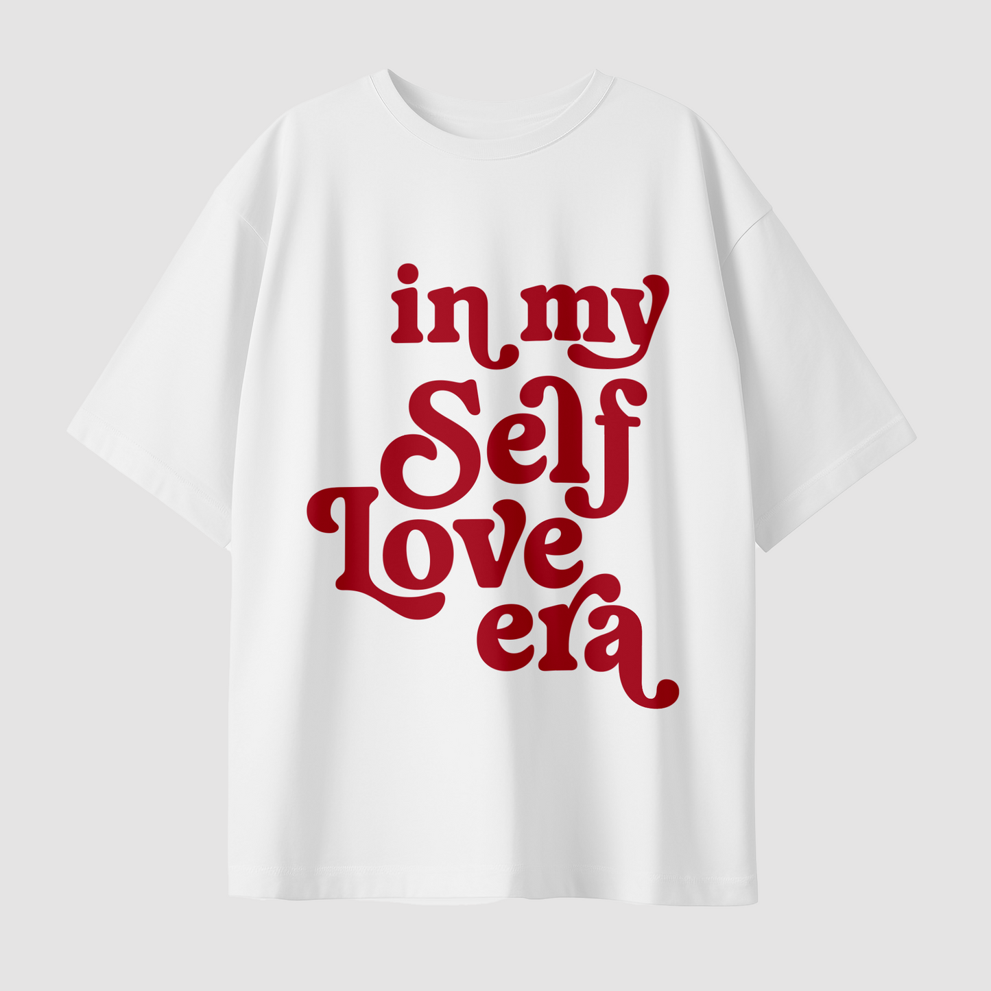 In My Self Love Era Oversized T-Shirt