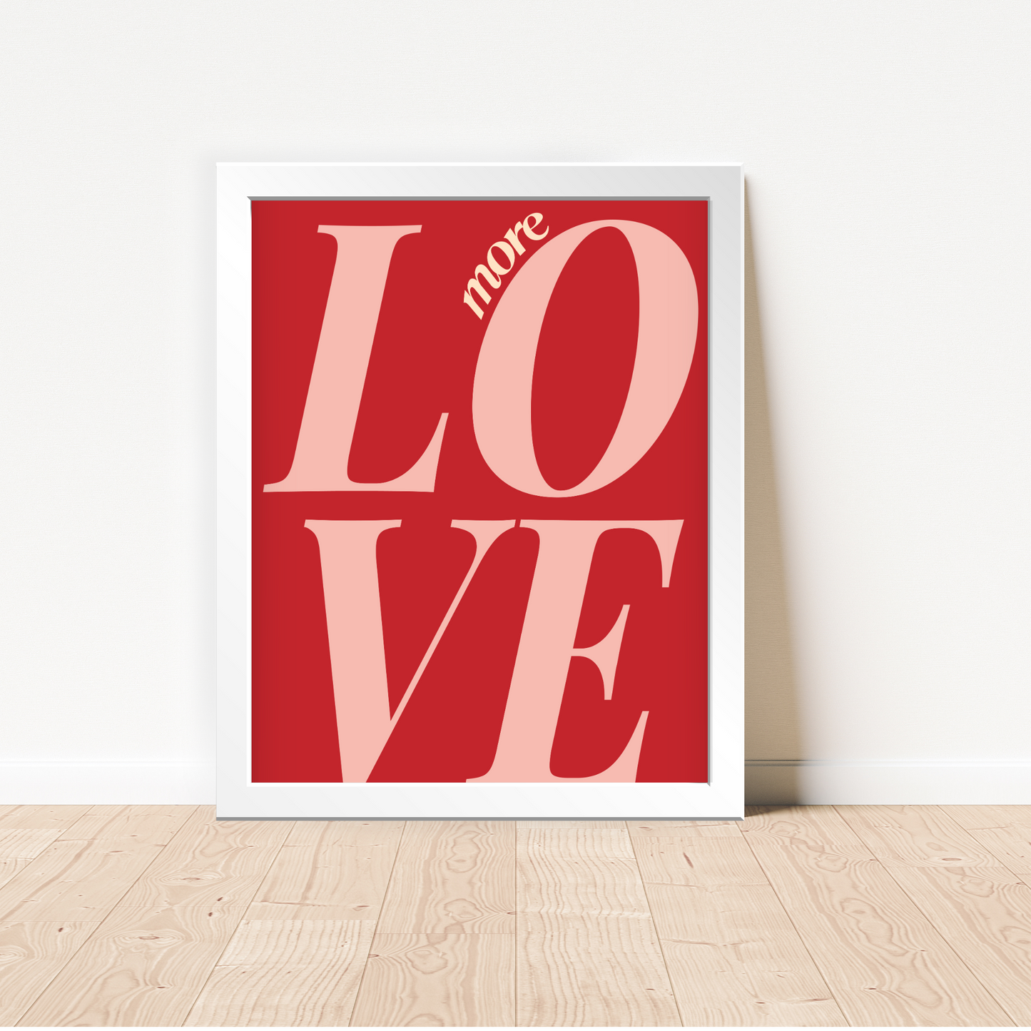 More Love Framed Poster Wall Art