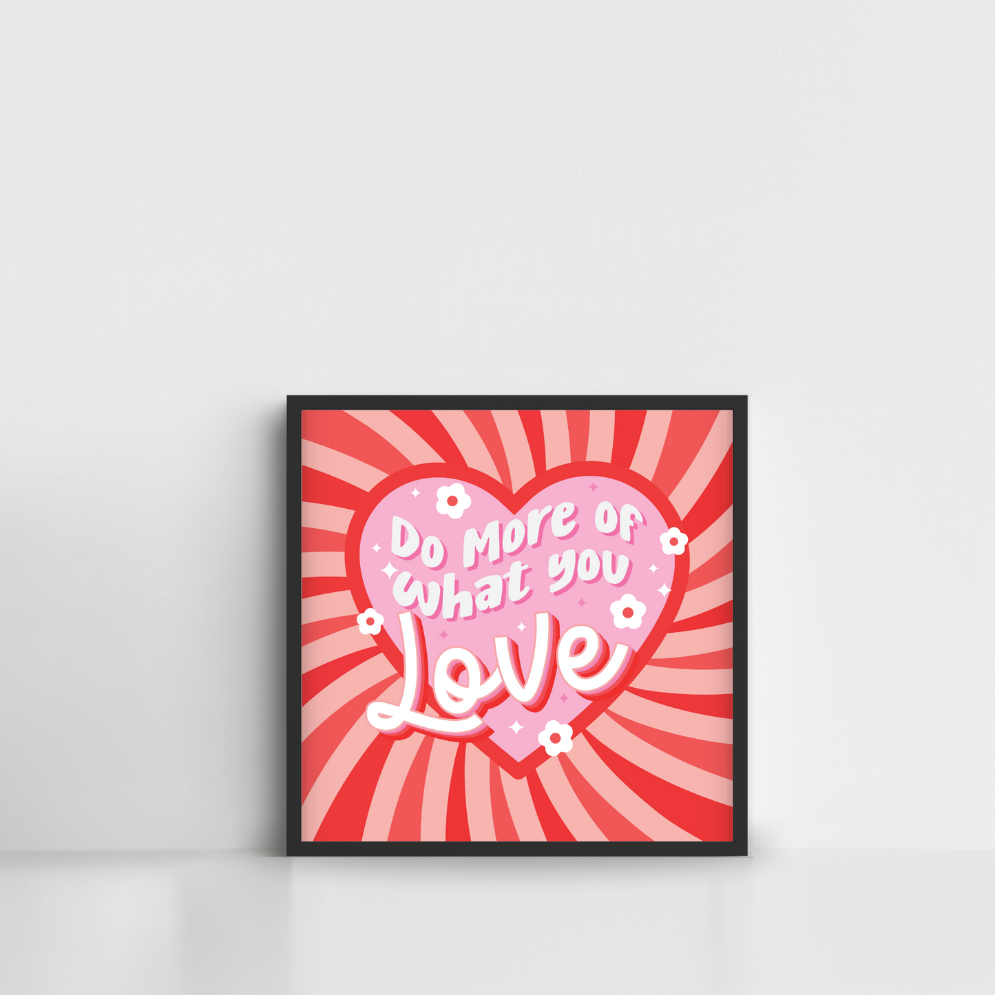 Do What You Love Framed Poster Wall Art
