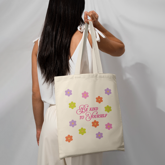 Be Kind to Yourself Tote Bag