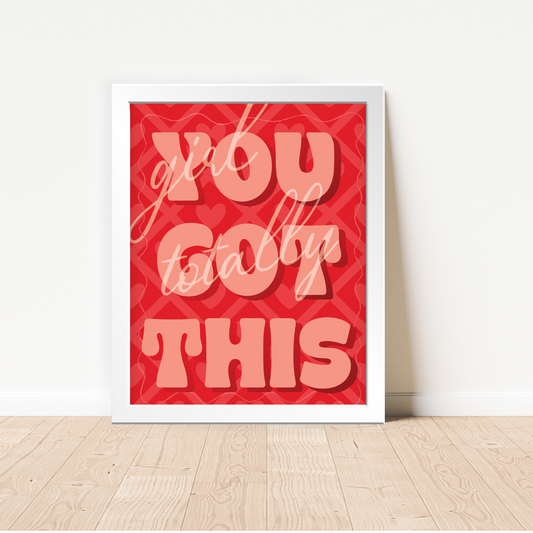 You Got This Framed Poster Wall Art
