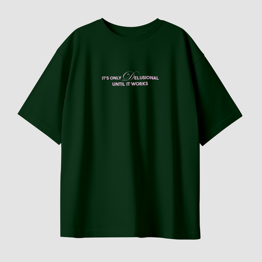 Delusional Unisex Oversized T-Shirt