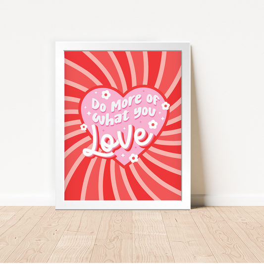 Do What You Love Framed Poster Wall Art