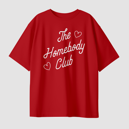 The Homebody Club Oversized T-Shirt