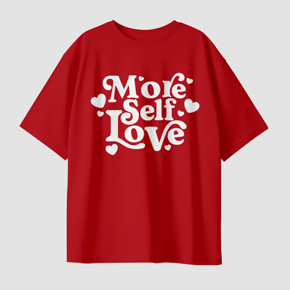 More Self Love - White Oversized T-Shirt